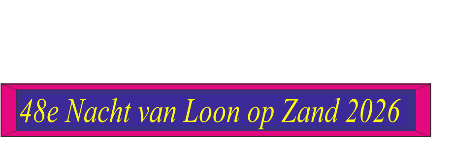 48e Nacht van Loon op Zand 2026 

